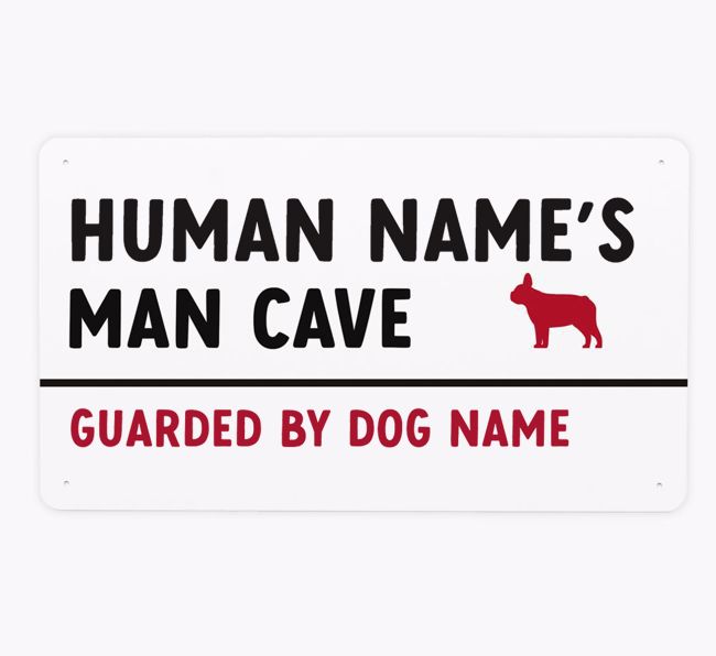 Man Cave Street Sign: Personalized {breedFullName} Metal Sign